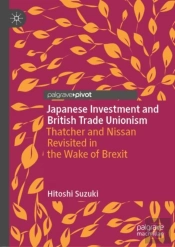 Japanese Investment And British Trade Unionism