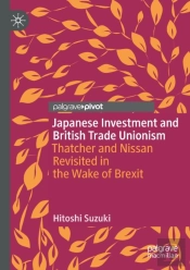 Japanese Investment And British Trade Unionism