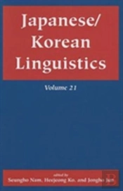 Japanese/Korean Linguistics, Volume 21