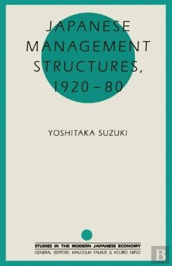 Bertrand.pt - Japanese Management Structures, 1920-80