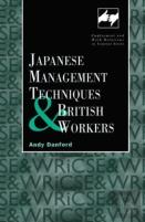 Japanese Management Techniques And British Workers