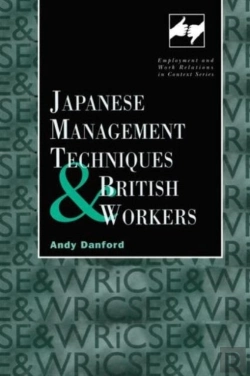 Bertrand.pt - Japanese Management Techniques And British Workers