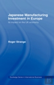 Japanese Manufacturing Investment In Europe
