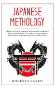 Japanese Mythology: Classic Stories Of J