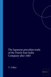 Japanese Porcelain Trade Of The Dutch East India Company After 1683