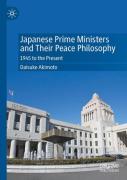 Japanese Prime Ministers And Their Peace Philosophy