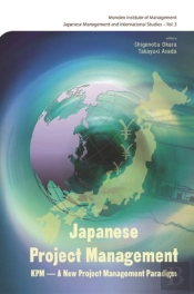 Japanese Project Management: Kpm A Innovation, Development And Improvement