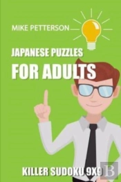 Japanese Puzzles For Adults: Killer Sudo