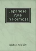 Japanese Rule In Formosa