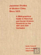 Japanese Studies Of Modern China Since 1953
