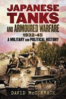 Japanese Tanks And Armoured Warfare 1932-1945