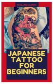 Japanese Tattoo For Beginners