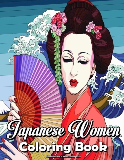 Bertrand.pt - Japanese Women An Adults Coloring Book