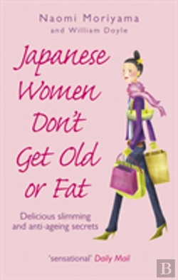 Bertrand.pt - Japanese Women Don'T Get Old Or Fat