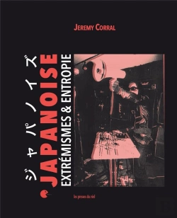 Bertrand.pt - Japanoise ; Extremismes & Entropie
