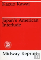 Japan'S American Interlude