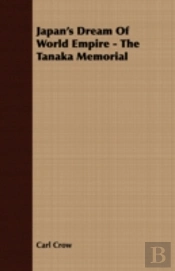Japan'S Dream Of World Empire - The Tana
