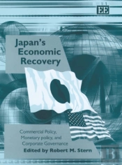 Japan'S Economic Recovery - Commercial Policy, Monetary Policy, And Corporate Governance