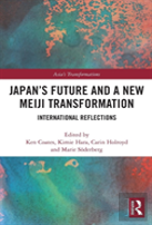 Japan'S Future And A New Meiji Transformation