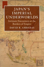 Japan'S Imperial Underworlds