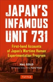 Japan'S Infamous Unit 731