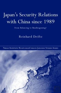 Bertrand.pt - Japan'S Security Relations With China Since 1989
