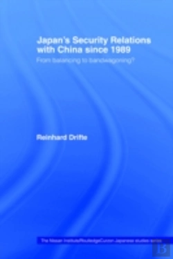 Bertrand.pt - Japan'S Security Relations With China Since 1989