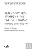 Japan'S Security Strategy In The Post-9/11 World