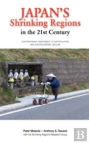 Japan'S Shrinking Regions In The 21st Century