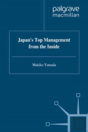 Japan'S Top Management From The Inside