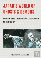 Japan'S World Of Ghosts And Demons
