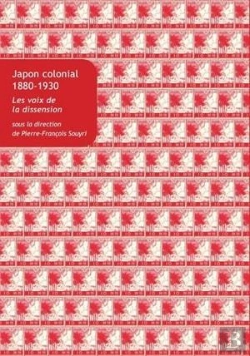 Bertrand.pt - Japon Colonial,1880-1930 ; Les Voix De La Dissension