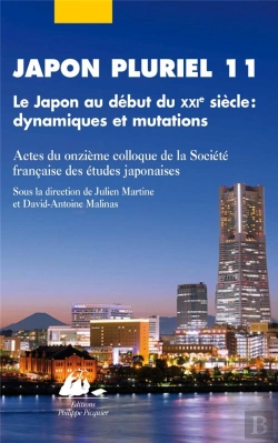Bertrand.pt - Japon Pluriel Tome 11 : Le Japon Au Début Du Xxie Siècle : Dynamiques Et Mutations