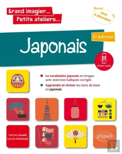 Bertrand.pt - Japonais En Images Avec Exercices Ludiques ; Apprendre Et Réviser