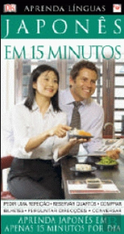 Japonês em 15 Minutos