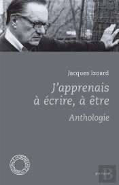 J'Apprenais A Ecrire, A Etre - Anthologie