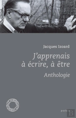 Bertrand.pt - J'Apprenais A Ecrire, A Etre - Anthologie