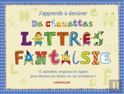 Bertrand.pt - J'Apprends A Dessiner De Chouettes Lettres Fantaisie