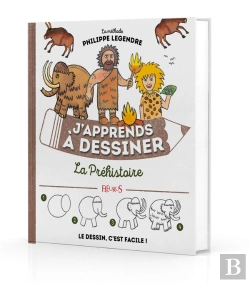 Bertrand.pt - J'Apprends À Dessiner : La Préhistoire