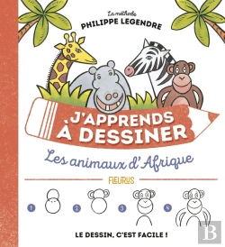 Bertrand.pt - J'Apprends À Dessiner : Les Animaux D'Afrique