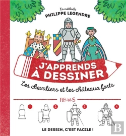 Bertrand.pt - J'Apprends À Dessiner : Les Chevaliers Et Châteaux Forts