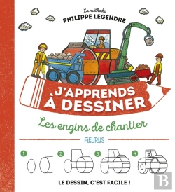 Bertrand.pt - J'Apprends À Dessiner : Les Engins De Chantier
