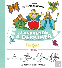 Bertrand.pt - J'Apprends À Dessiner : Les Fées