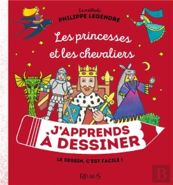 Bertrand.pt - J'Apprends À Dessiner : Les Princesses Et Les Chevaliers