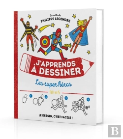 Bertrand.pt - J'Apprends À Dessiner : Les Super Héros
