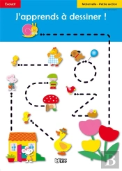 J'Apprends À Dessiner ; Maternelle Petite Section