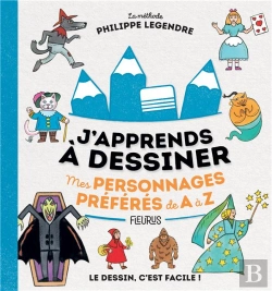 Bertrand.pt - J'Apprends A Dessiner Mes Personnages Preferes De A A Z