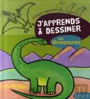 J'Apprends A Dessiner T.9; Les Dinosaures