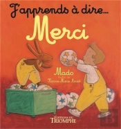 J'Apprends À Dire... : Merci