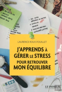 Bertrand.pt - J'Apprends À Gérer Le Stress Pour Retrouver Mon Équilibre